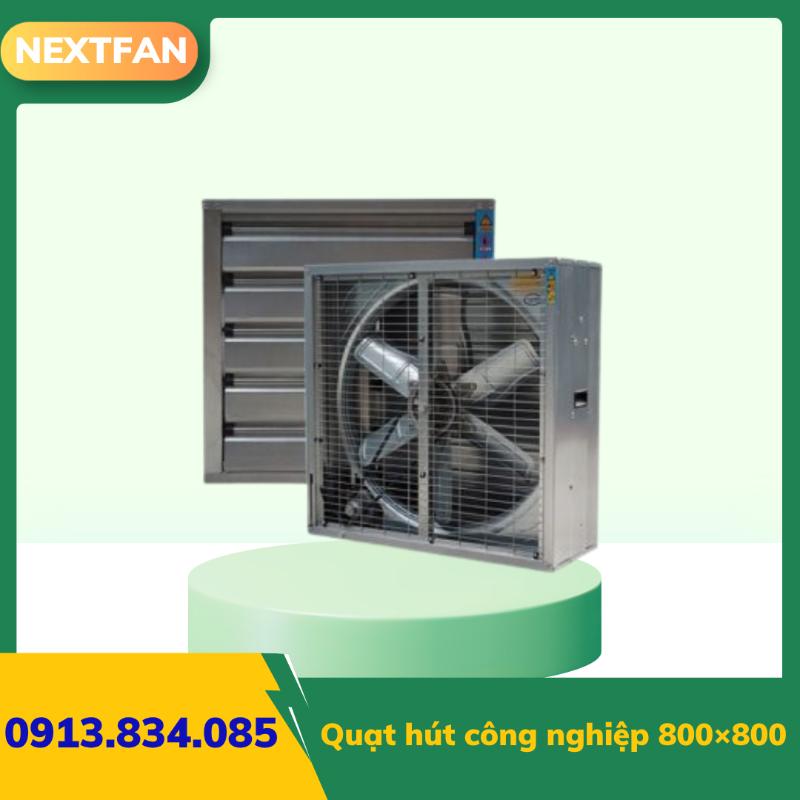 Quạt hút công nghiệp 800x800 3 Quạt hút công nghiệp 800x800