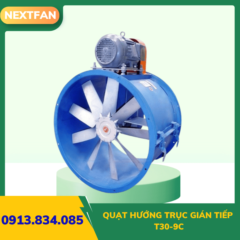Quạt hướng trục gián tiếp T30-9C 1 Quạt hướng trục gián tiếp T30-9C