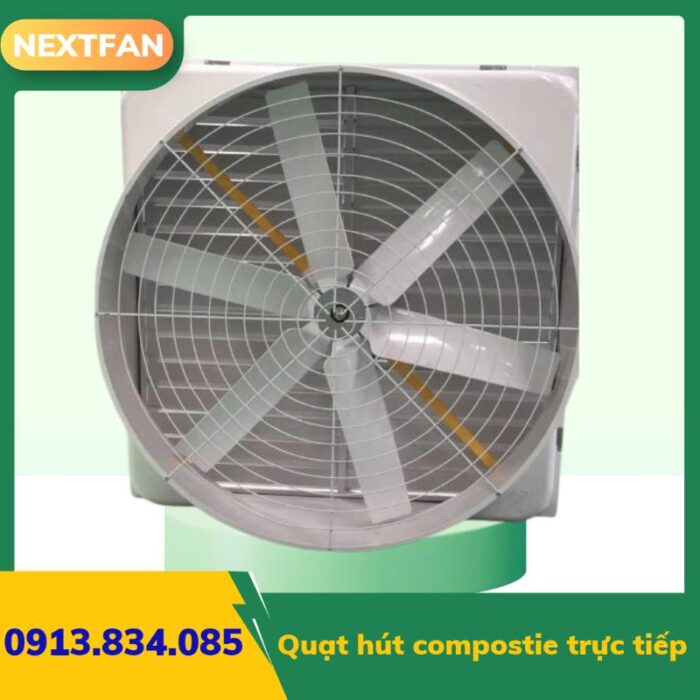Quạt hút compostie trực tiếp