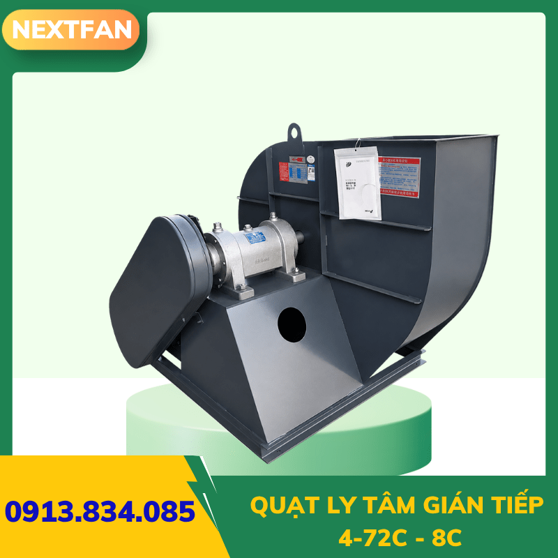 Quạt ly tâm gián tiếp 4-72C - 8C 4 Quạt ly tâm gián tiếp 4-72C - 8C