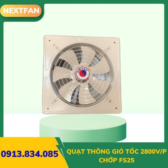 Quạt thông gió tốc 2800V/P chớp FS25