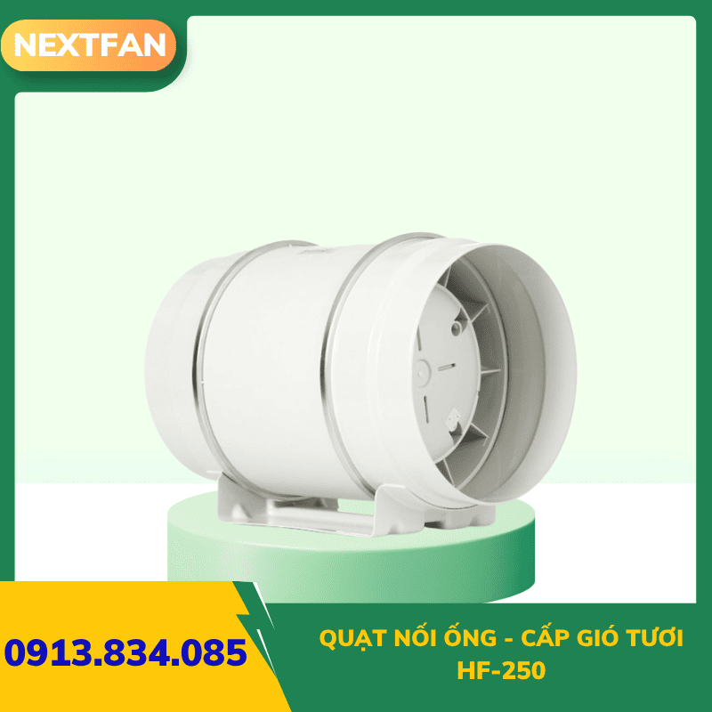 QUẠT NỐI ỐNG - CẤP GIÓ TƯƠI HF-250 3 QUẠT NỐI ỐNG - CẤP GIÓ TƯƠI HF-250