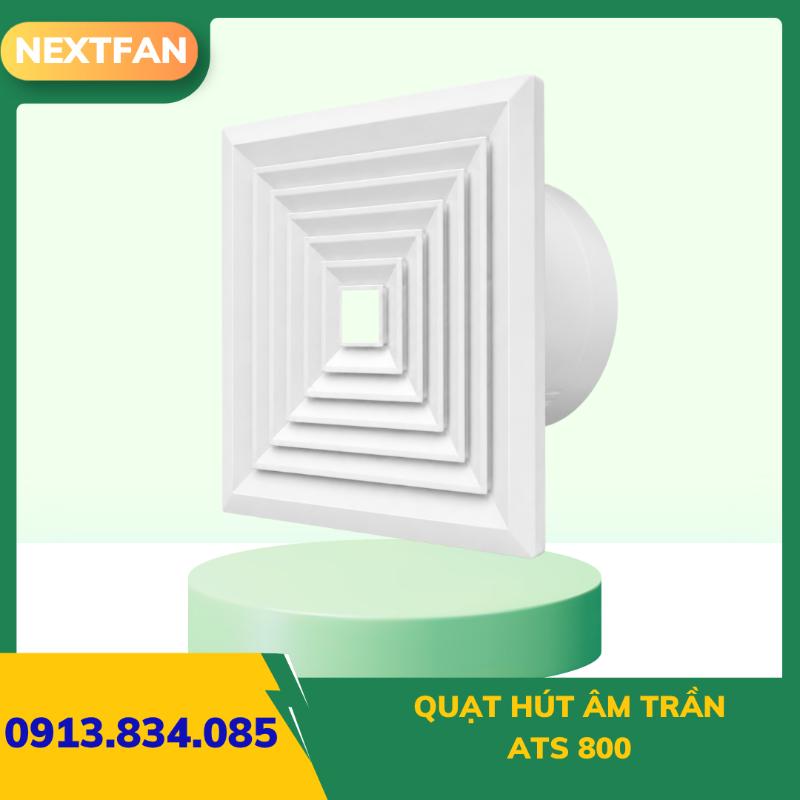 QUẠT HÚT ÂM TRẦN ATS 800 3 QUẠT HÚT ÂM TRẦN ATS 800