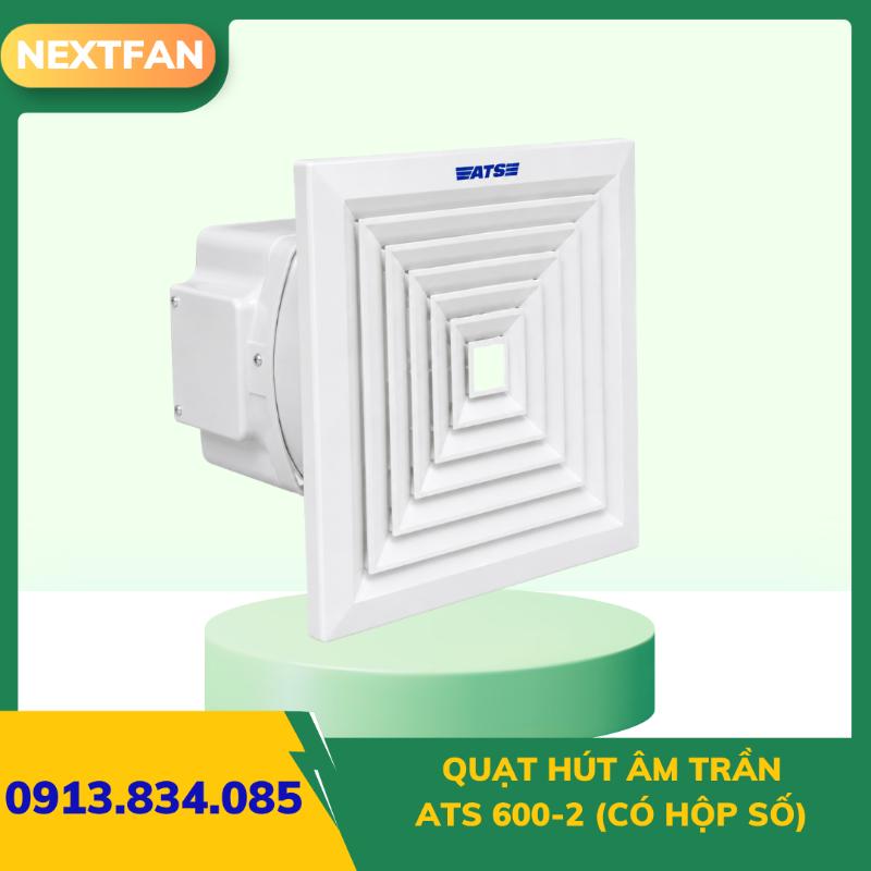 Quạt hút âm trần ATS 600-2 (có hộp số) 2 Quạt hút âm trần ATS 600-2 (có hộp số)
