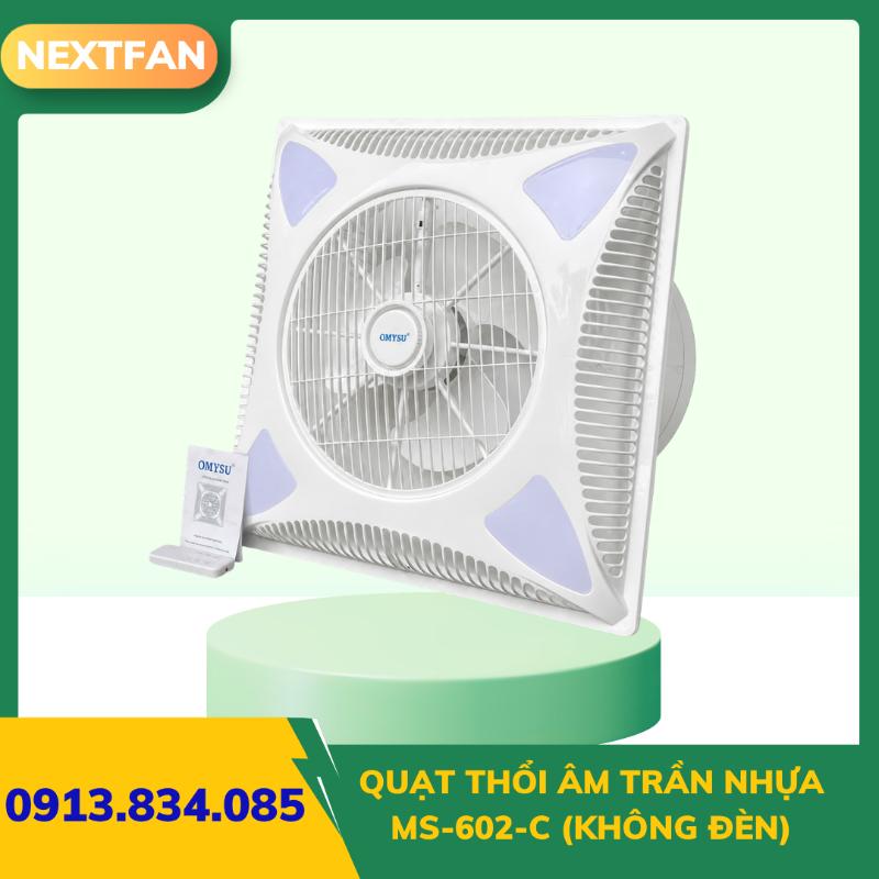 QUẠT THỔI ÂM TRẦN NHỰA MS-602-T (Có Đèn) 3 QUẠT THỔI ÂM TRẦN NHỰA MS-602-T (Có Đèn)