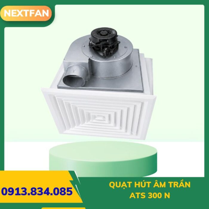 QUẠT HÚT ÂM TRẦN ATS 300 N