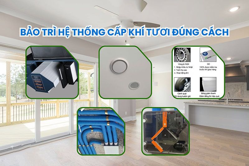 Giải pháp cấp khí tươi cho phòng ngủ an toàn, hiệu quả 7 Thực hiện bảo trì hệ thống cấp khí tươi đúng cách